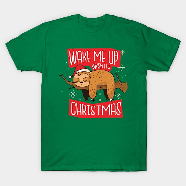 Wake Me Up When It's Christmas T-Shirt by Threadded